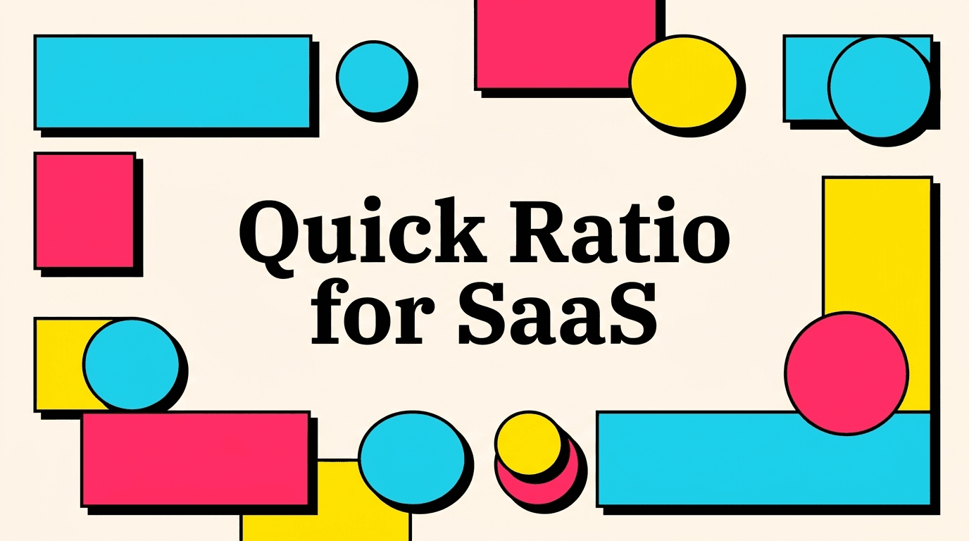 Quick Ratio for SaaS: The Growth Metric You're Ignoring