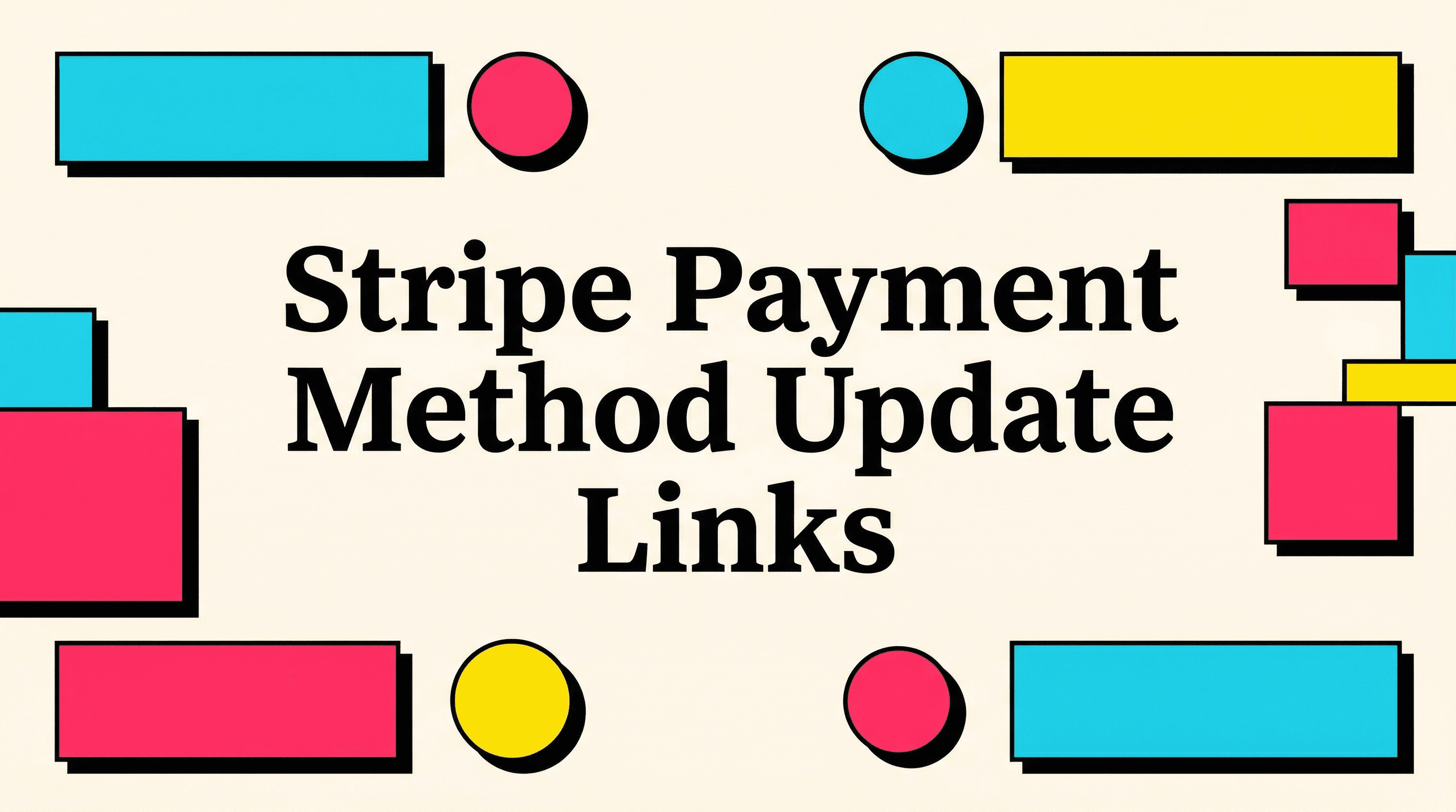 How to Set Up Stripe Payment Method Update Links